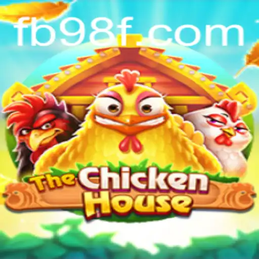 TheChickenHouse: Um Mergulho no Mundo do Entretenimento Digital com 98F.COM